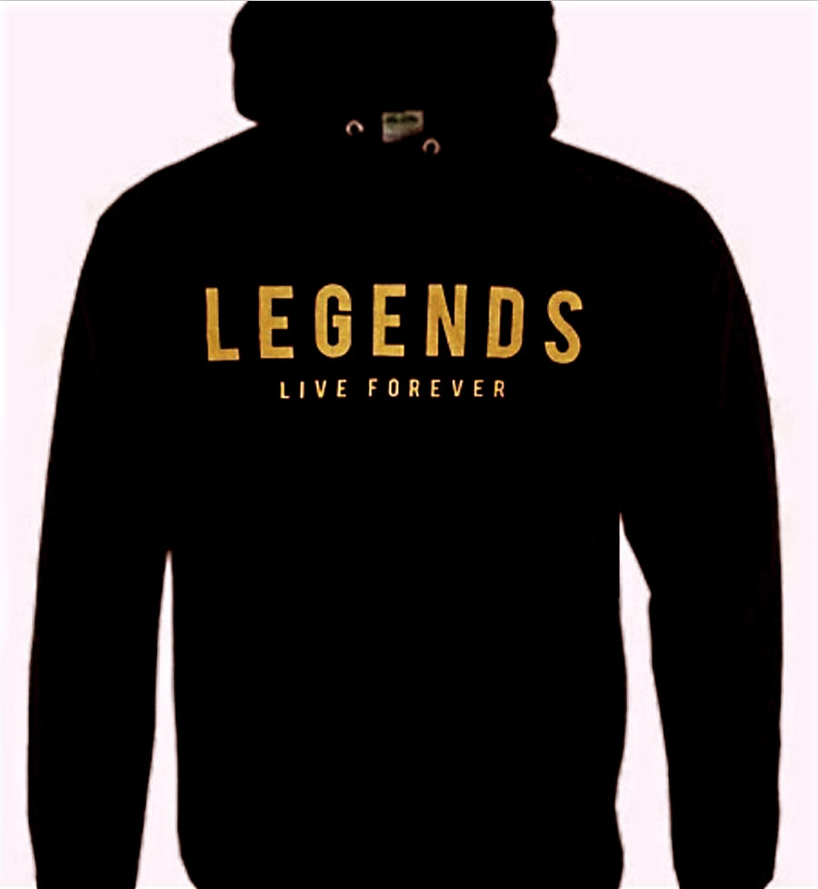 Legends Live Forever Hoodie